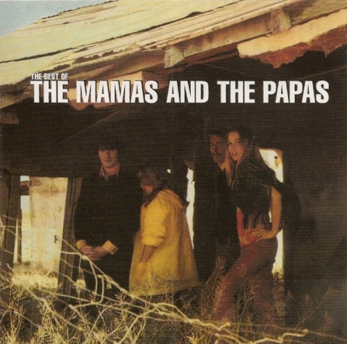 The Mamas and The Papas : The Best of The Mamas and The Papas